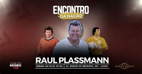 Encontros Da Na O Conhe A O Seu Dolo Raul Plassmann Campe O