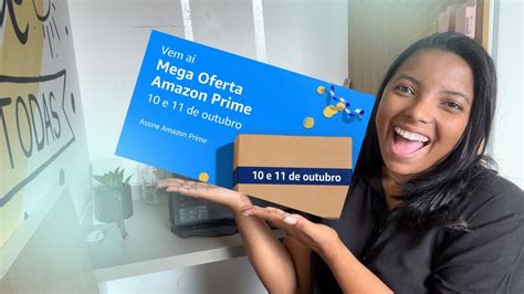 Tudo Sobre A Mega Oferta Amazon Prime Youtube