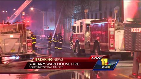 Crews Battle 3 Alarm Warehouse Fire In Southwest Baltimore