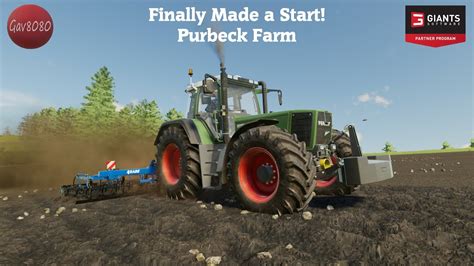 Finally Made A Start Purbeck Farm Farming Simulator Youtube