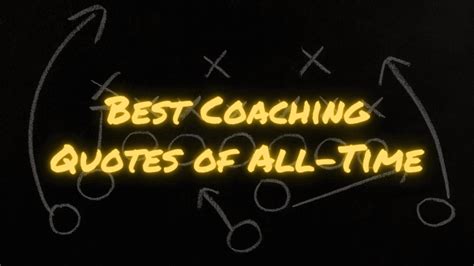 30 Best Coaching Quotes From College Professional Sports Legends