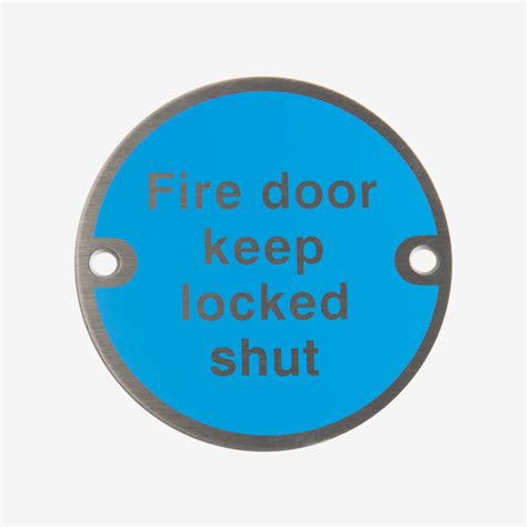 Fire Door Keep Locked Shut Sign Mm Diameter Drilled And Countersunk