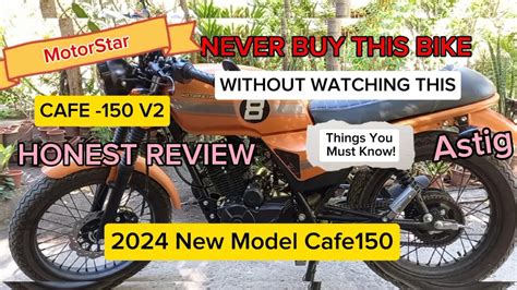 Motorstar Cafe 150 V2 Review Never Buy This Bike Without Watching