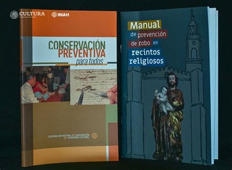 El Inah Reimprime Dos Publicaciones Sobre Prevención Y Conservación Del