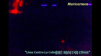 Lima Centro La Colmena Night Club Climax Maricarmen XVIDEOS