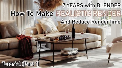 How To Make Realistic Interior Design With 7 Years Of Blender