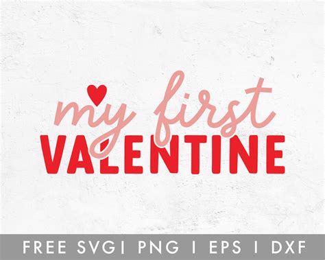 Free My First Valentine Svg For Cricut Cameo Silhouette Caluya Design