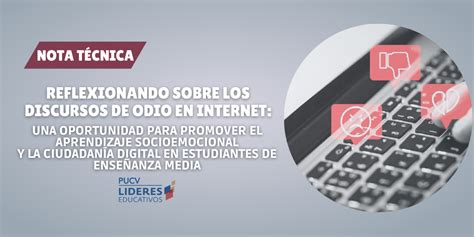 Reflexionando Sobre Los Discursos De Odio En Internet Una Oportunidad