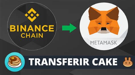 COMO TRANSFERIR CAKE DE BINANCE A METAMASK Paso A Paso YouTube