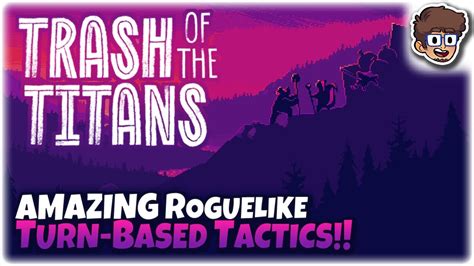 Amazing New Turn Based Tactics Roguelike Let S Try Trash Of The