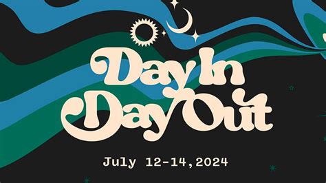 Day In Day Out Announces 2024 Festivals The Music Universe