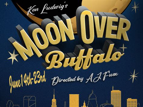 Moon Over Buffalo | June 14-23, 2024 - Bastrop Opera House