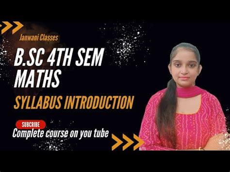 B Sc 4th Sem Maths Syllabus Introduction By Jyoti Chaudhary