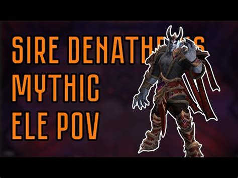 Sire Denathrius Mythic Ele Shaman POV Гильдия Кайзер Сир Денатрий