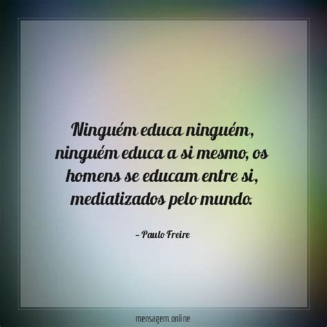 Ep Grafe Paulo Freire Ningu M Educa Ningu M