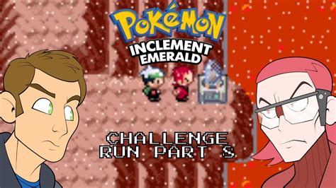 Pokémon Inclement Emerald Challenge Run Part 8 YouTube