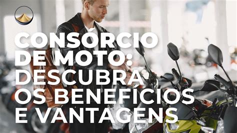 Consórcio de Motos descubra os benefícios e vantagens YouTube