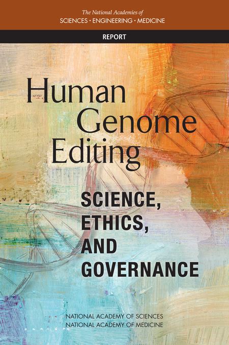 Human Genome Editing Science Ethics And Governance The National