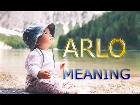 Arlo Origin And Meaning Name Baby Names 2022 Video YouTube