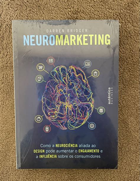 Livro Neuromarketing Como a Neurociência Aliada Ao Design Pode