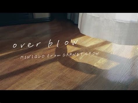 Miniqlo From Garnet Crowover Blow Ver Youtube