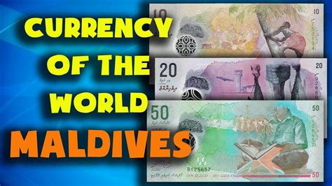 Currency of the world - Maldives. Maldivian rufiyaa. Exchange rates ...