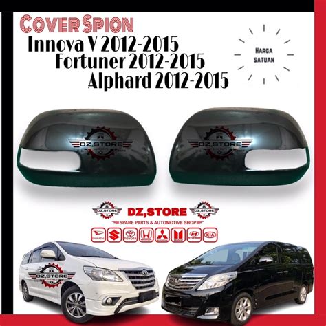 Jual Cover Spion Innova V Fortuner Alphard 2012 2015 Original Tutup