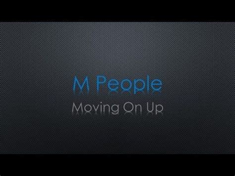 The Words M People Moving On Up Are Shown In Blue And Black Text With