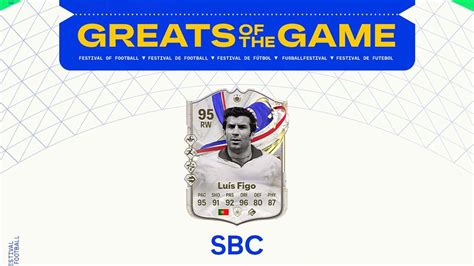 Ea Fc Luis Figo Gotg Greats Of The Game Sbc Review And Solutions