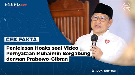 Penjelasan Hoaks Soal Video Pernyataan Muhaimin Bergabung Dengan