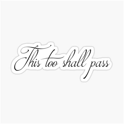 This Too Shall Pass Stickers Redbubble