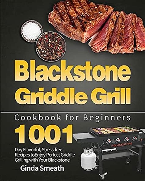 Barnes And Noble Blackstone Outdoor Gas Griddle Cookbook 300 Delicious And Easy Grill Recipes