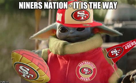 Baby Yoda 49ers Fan Imgflip