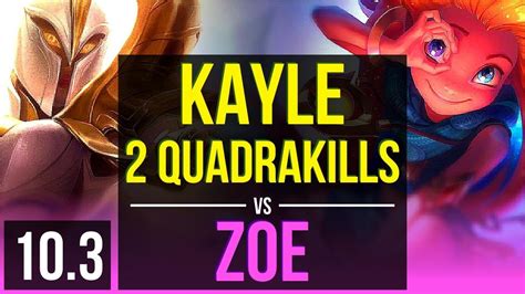 Kayle Vs Zoe Mid 2 Quadrakills Kda 22 2 5 Triple Kill Legendary