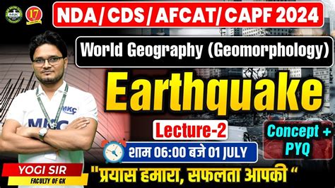 World Geography For Nda Cds Afcat Capf Earthquake Lecture Most