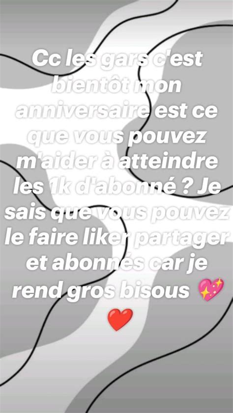 Cc Les Gars C Est Bient T Mon Anniversaire Est Ce Que Vous Pouvez M