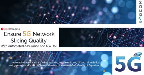 Ensure 5g Network Slicing Quality With Automated Assurance And Nwdaf