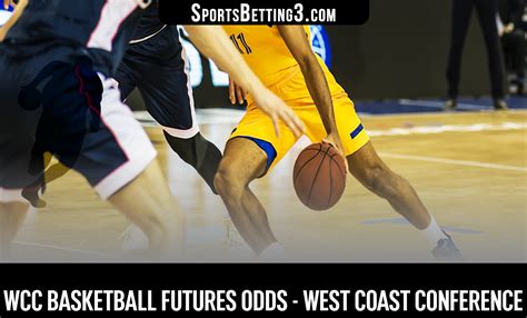 2024-25 WCC Basketball Futures Odds - West Coast Conference