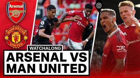 Arsenal 3 2 Manchester United Live Stream Watchalong Youtube