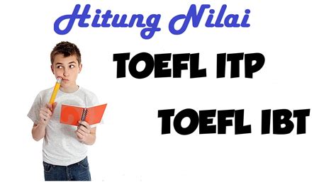 Bedah Tuntas Perbedaan TOEFL ITP TOEFL IBT Dan IELTS 46 OFF