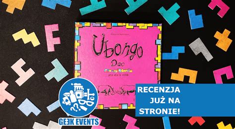 Recenzja Ubongo Duo M Zgo Erny Pojedynek Ge K Events