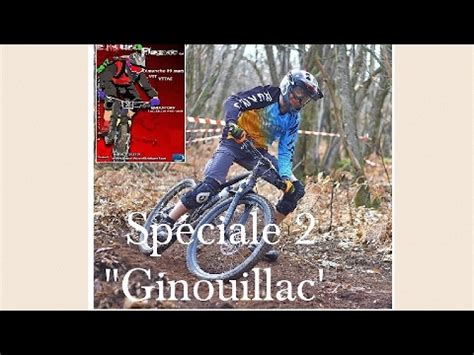 Enduro de flagnac Spéciale 2 Ginouillac Romain YouTube