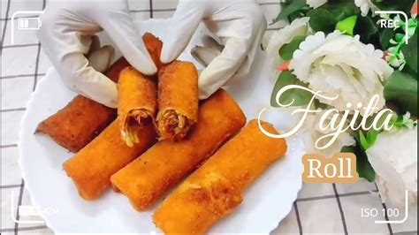 Chinese Egg Roll Chicken Fajita Roll Chicken Fajita Wrap How To