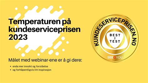 Webinar serie Vi tar igjen temperaturen på kundeserviceprisen for 2023