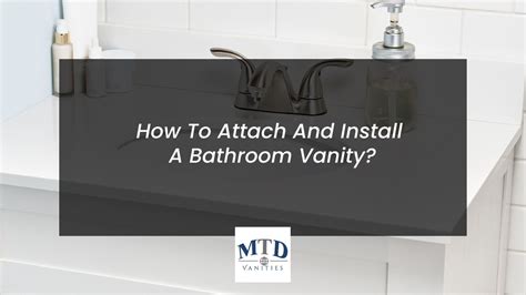 How To Attach And Install A Bathroom Vanity Mtd Vanities