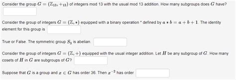 Solved Consider The Group G Z13 13 Of Integers Mod 13