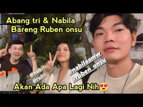 Abang Tri Nabila Bareng Ruben Onsu Ada Apa Lagi Nih Abang Tri