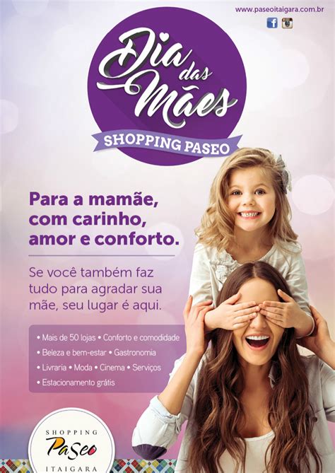 Shopping Paseo Itaigara Apresenta Campanha Para O Dia Das M Es Borimbora