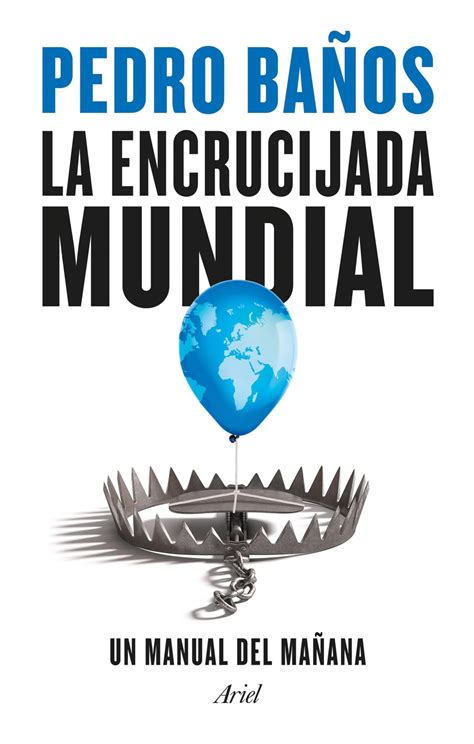 La encrucijada mundial eBook por Pedro Baños EPUB Rakuten Kobo