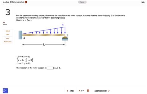 Solved For The Beam And Loading Shown Determine The Reaction At The